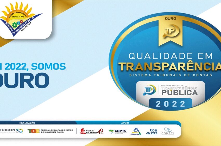  Prefeitura de Tiradentes do Sul recebe o selo OURO em Transparência