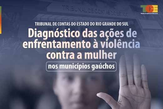 TCE-RS aponta que 20% dos municípios possuem políticas de enfrentamento à violência contra a mulher