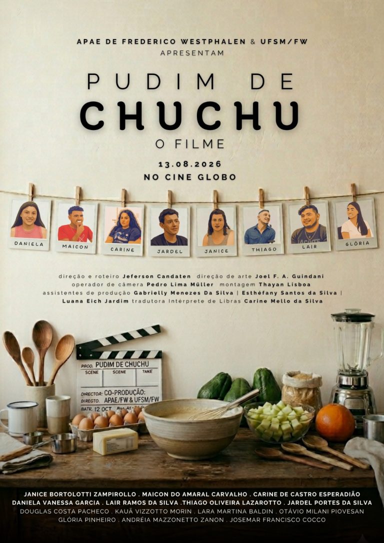 “Pudim de Chuchu”: filme produzido pela APAE de Frederico Westphalen e UFSM/FW chega às telas do Cine Globo