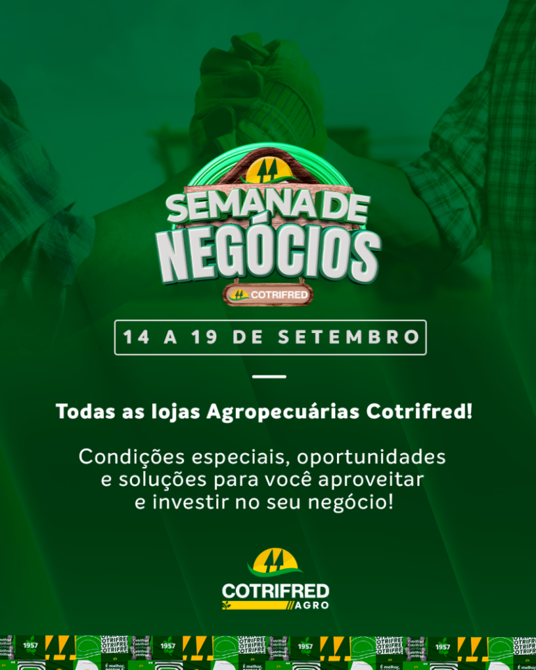 Cotrifred promove Semana de Negócios com condições especiais nas agropecuárias