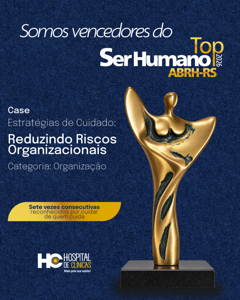 Excelência em Gestão: Hospital de Clínicas conquista o Prêmio Top Ser Humano pela 7ª vez consecutiva